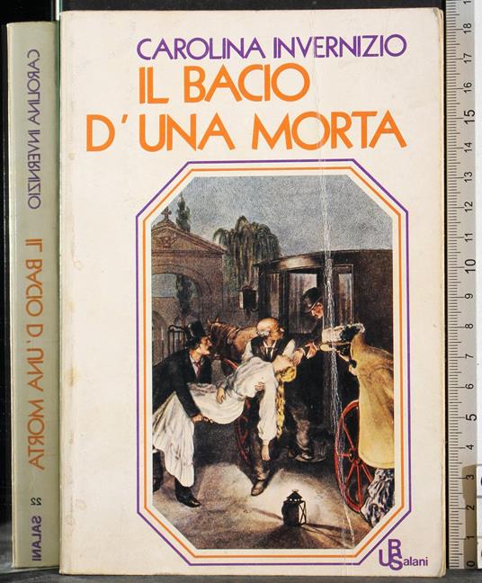 Il bacio d' una morta - Carolina Invernizio - copertina
