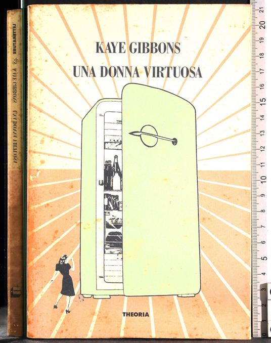 Una donna virtuosa - Kaye Gibbons - copertina