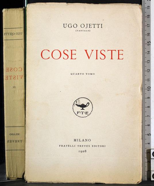 Cose viste. Quarto Tomo - Ugo Ojetti - copertina