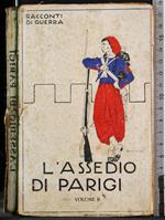L' assedio di Parigi. Vol 2