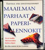 Maailman parhaat paperilennokit
