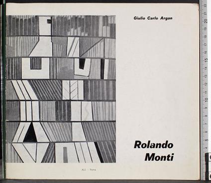Rolando Monti - Giulio Carlo Argan - copertina