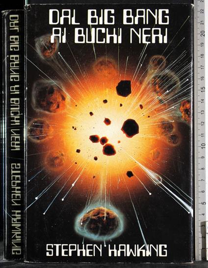 Dal big Bang ai buchi neri - Stephen Hawking - copertina