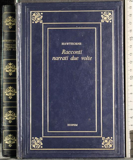 Racconti narrati due volte - Nathaniel Hawthorne - copertina