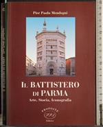 Il battistero di Parma