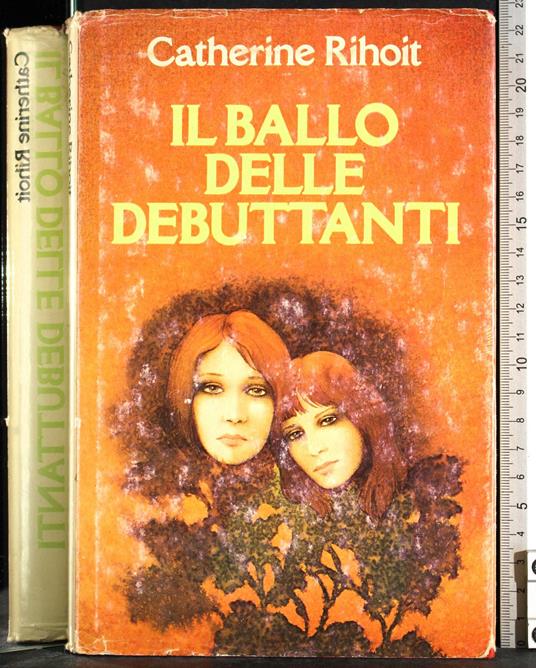 Il ballo delle debuttanti - Catherine Rihoit - copertina