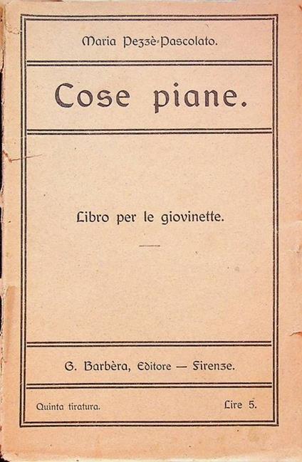 Cose piane: libro per giovinette - copertina