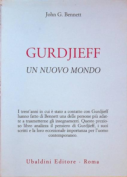 Gurdjieff: un nuovo mondo - John G. Bennett - copertina