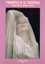 Trento e il teatro: stagione di prosa 1995/1996