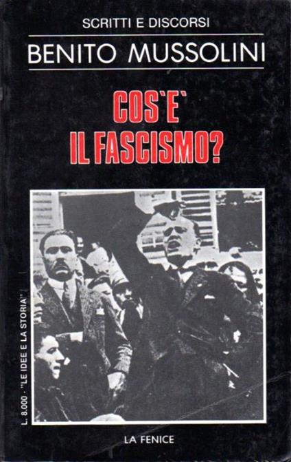 Cos'e il fascismo - Benito Mussolini - copertina