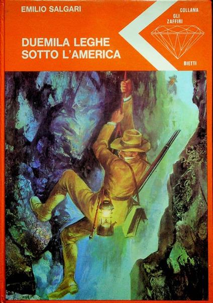 Duemila leghe sotto l'America - Emilio Salgari - copertina