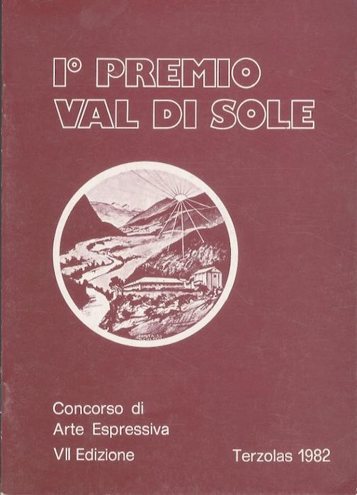 ° premio Val di Sole: Concorso di Arte Espressiva: VII edizione - Terzolas 1982 - copertina