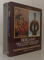 Bergamo Nella Storia Dell'Arte Ottocento Novecento - Mosca- 1985- Cs- Yfs759