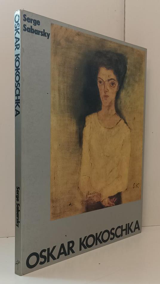 Oskar Kokoschka Dipinti E Disegni- Serge Sabarsky- Artificio- 1987- B-Yfs865 - Serge Sabarsky - copertina