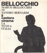 Il Castoro Cinema 49 Bellocchio- Sandro Bernardi- Nuova Italia--