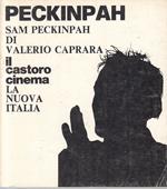 Il Castoro Cinema 22 Peckinpah - Valerio Caprara- Nuova Italia--