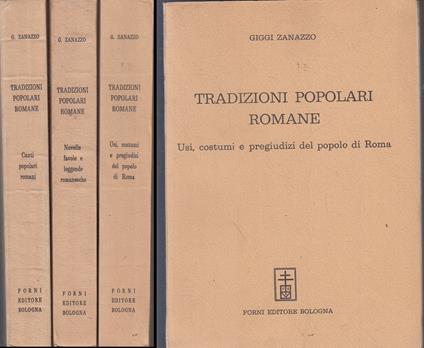 Tradizioni Popolari Romane 3 Volumi- Giggi Zanazzo- Forni- - Giggi Zanazzo - copertina