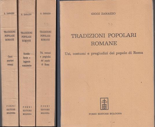 Tradizioni Popolari Romane 3 Volumi- Giggi Zanazzo- Forni- - Giggi Zanazzo - copertina