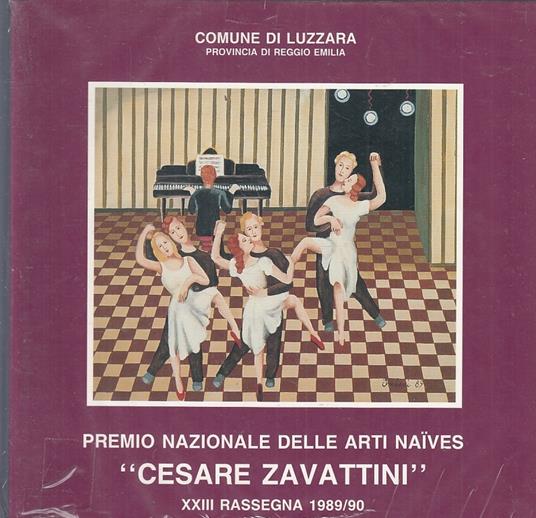 Premio Nazionale Delle Arti Naives Catalogo- Cesare Zavattini- Luzzara-Yfs40 - copertina