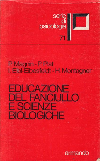 Educazione Del Fanciullo E Scenze Biologiche - copertina