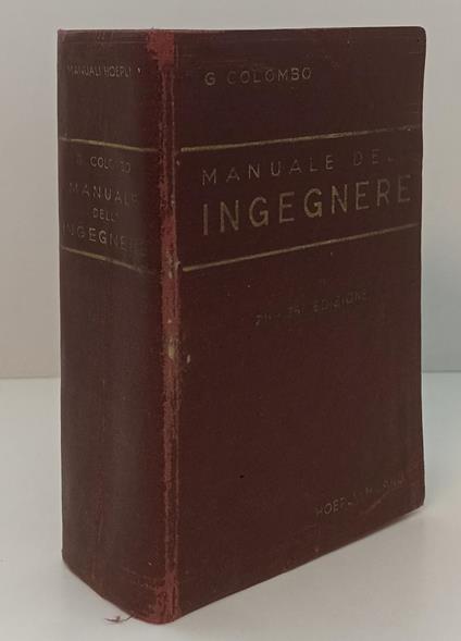 Manaule Dell'Ingegnere Civile E Industriale- Colombo- Hoepli- - Giuseppe Colombo - copertina