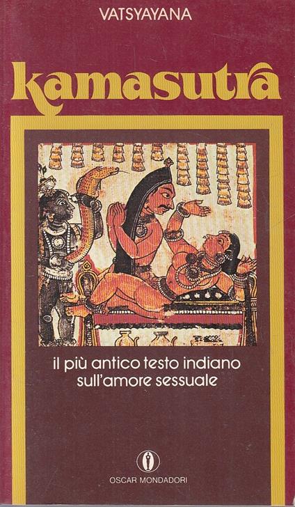 Kamasutra Testo Indiano - Vatsyayana - Mondadori - Oscar - - Mallanaga Vatsyayana - copertina