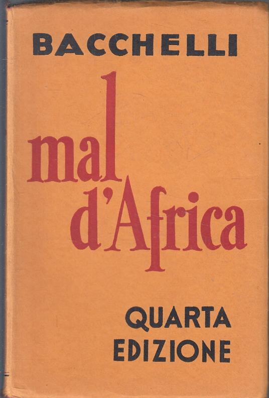 Mal D'Africa - Bacchelli - Fratelli Treves - - Riccardo Bacchelli - copertina