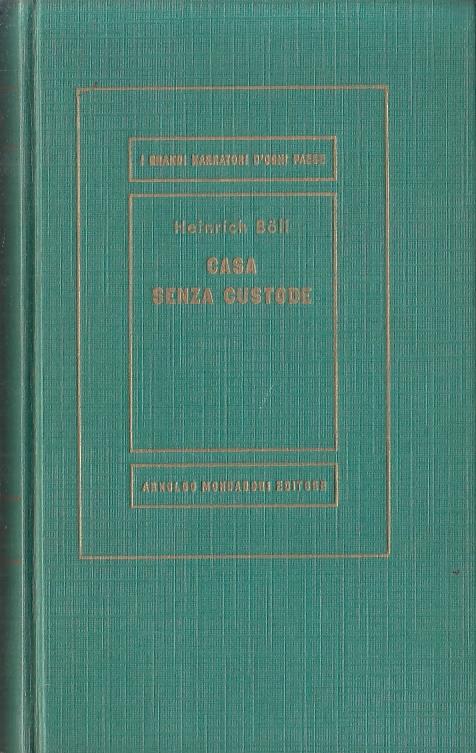 CASA SENZA CUSTODE- HEINRICH BOLL- MONDADORI- MEDUSA- 1a ED.- 1957- C-ZFS230 - Heinrich Böll - copertina