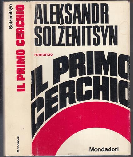 Il Primo Cerchio - Aleksandr Solzenitsyn - Mondadori - - Aleksandr Solzenicyn - copertina