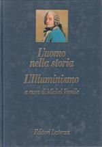 L' Uomo Nella Storia L' Illuminismo - Vovelle - Laterza -