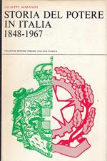 Storia Del Potere In Italia 1848/1967- Maranni- Vallecchi-