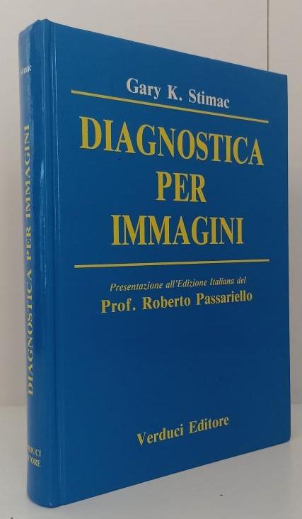 Diagnostica Per Immagini - Gary K. Stimac - Verduci - - copertina