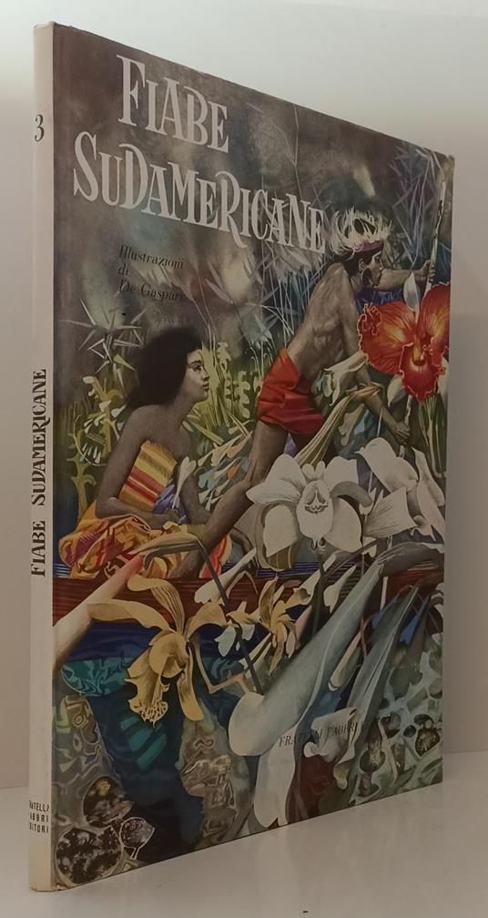Fiabe Sudamericane - De Gaspari - Fabbri - Collana Favolosa - copertina