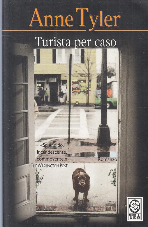 Turisti Per Caso - Anne Tayler - Teadue -- - Anne Tyler - copertina