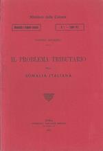Il Problema Tributario Della Somalia Italiana- Pompeo Bodrero- 1917- B-Yfs23