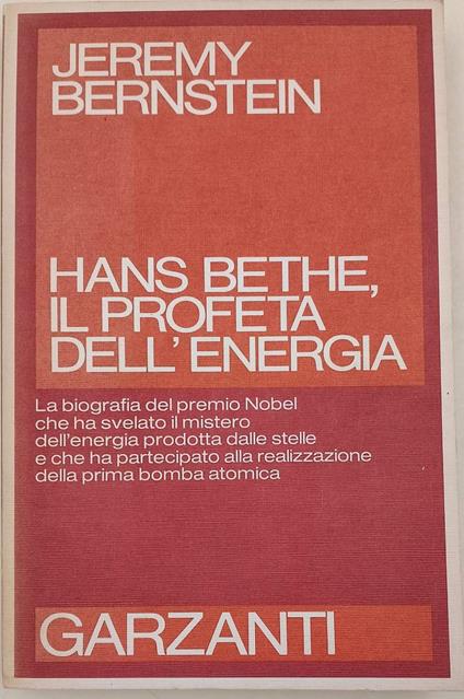 Hans Bethe, Il Profeta Dell'Energia - Jeremy Bernstein - copertina