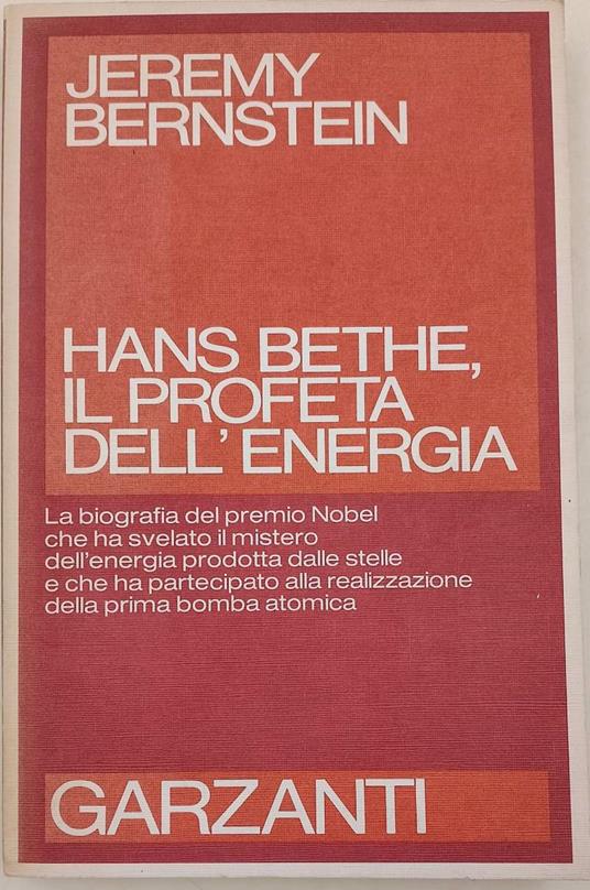 Hans Bethe, Il Profeta Dell'Energia - Jeremy Bernstein - copertina