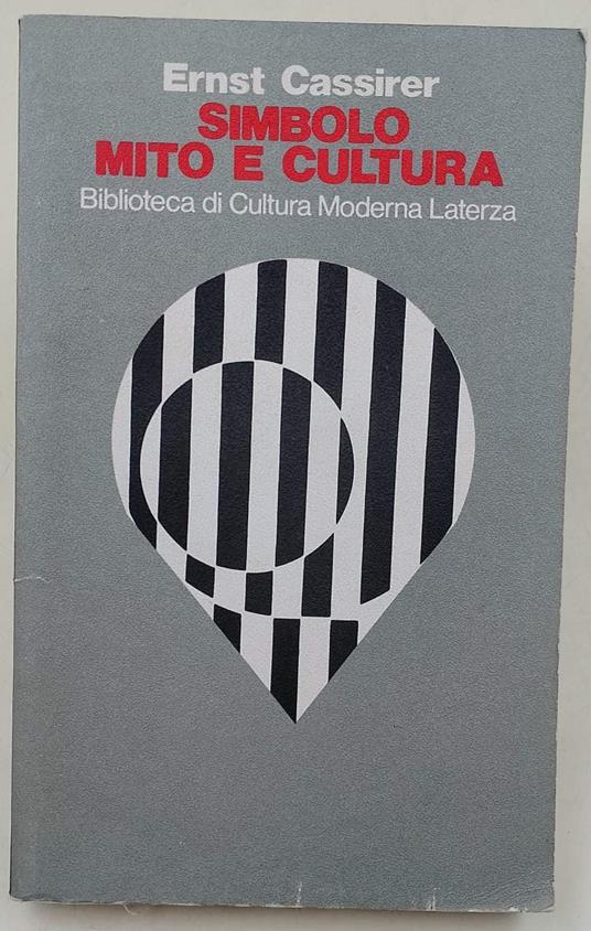 Simbolo Mito E Cultura - Ernst Cassirer - copertina