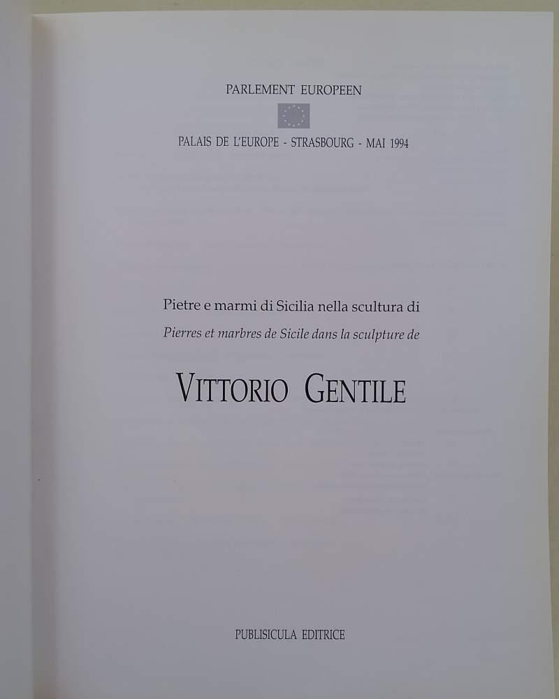 Pietre E Marmi Di Sicilia Nella Scultura Di Vittorio Gentile