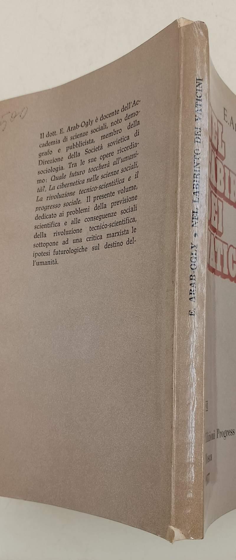 Nel Labirinto Dei Vaticini-Pronostici Sociali E Lotta Ideologica
