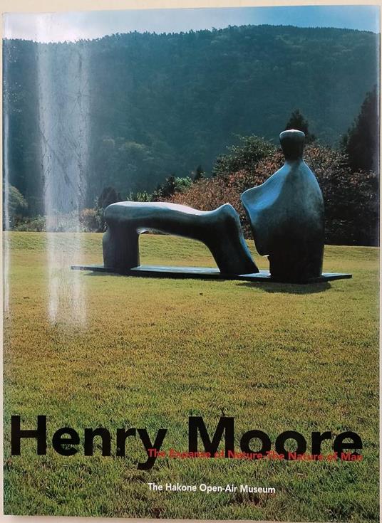 Henry Moore- The Expanse Of Nature- The Nature Of Man - copertina