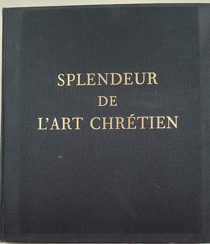 Splendeur De L'Art Chretienne - copertina