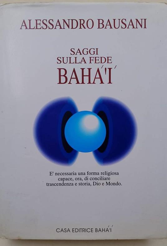 Saggi Sulla Fede Baha'I - Alessandro Bausani - copertina