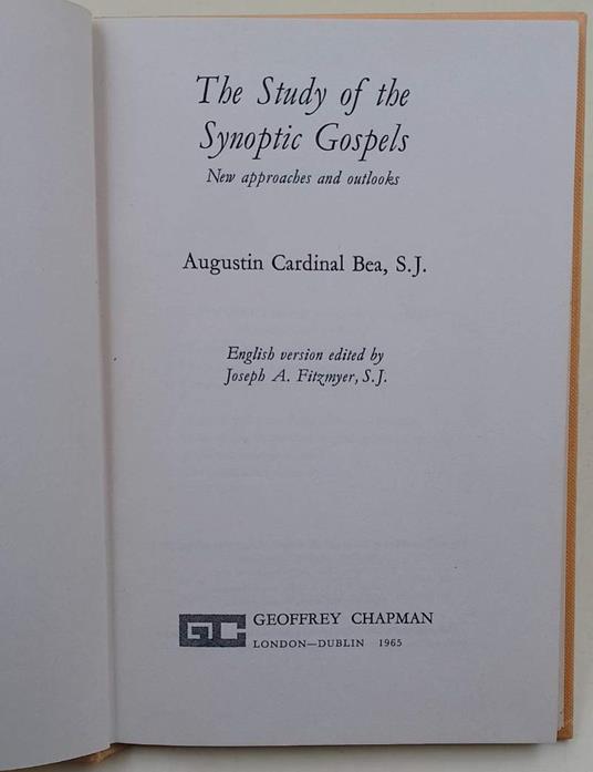 The Study Of The Synoptic Gospels-New Approach And Outlooks - Joseph A. Fitzmyer - copertina
