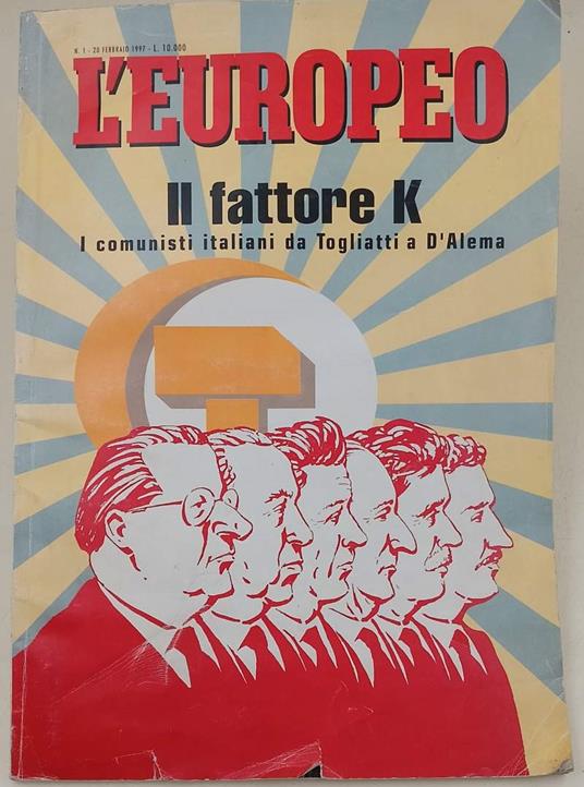 L' Europeo N. 1-20 Febbraio 1997-Il Fattore K-I Comunisti Italiani Da Togliatti A D'Alema - copertina