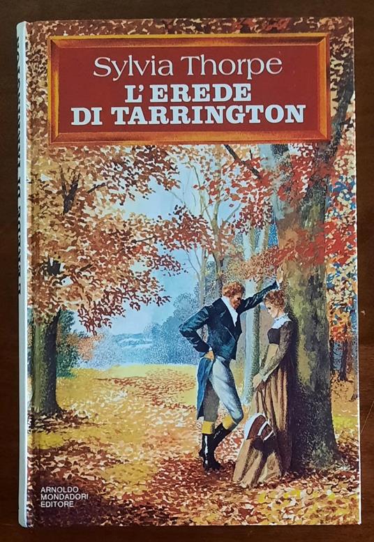 L’erede di Tarrington - Sylvia Thorpe - copertina