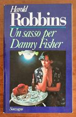 Un sasso per Danny Fisher