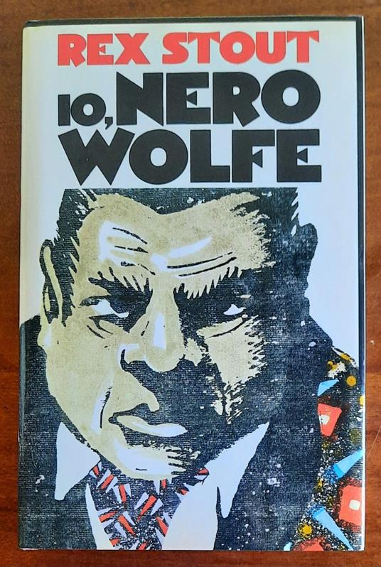 Io, Nero Wolfe: cinque inchieste nella 35/a strada - Rex Stout - copertina