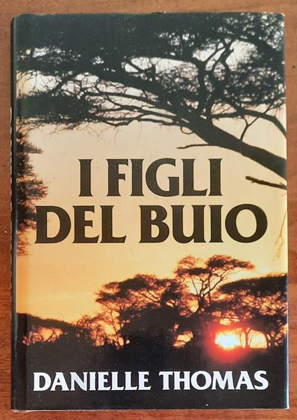 I figli del buio - Danielle Thomas - copertina