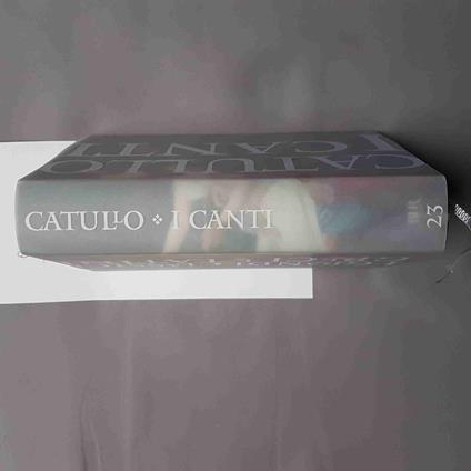 Catullo I Canti I Grandi Classici Greci E Latini Bur - G. Valerio Catullo - copertina